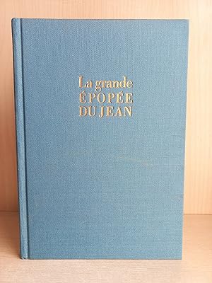 Seller image for La grande Epopee du Jean. Michel Rachline. Levi Strauss; Olivier Orban, 1988. Ilustrado. Francs. for sale by Bibliomania