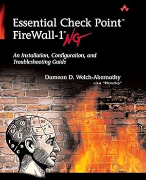 Bild des Verkufers fr Essential Check Point FireWall-1 NG: An Installation, Configuration, and Troubleshooting Guide zum Verkauf von -OnTimeBooks-