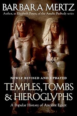 Immagine del venditore per Temples, Tombs, and Hieroglyphs: A Popular History of Ancient Egypt venduto da -OnTimeBooks-