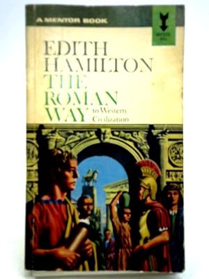 Bild des Verkufers fr The Roman Way to Western Civilization zum Verkauf von World of Rare Books