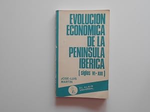 Seller image for Evolucin econmica de la pennsula ibrica (siglos VI-XIII) for sale by Librera Camino Bulnes