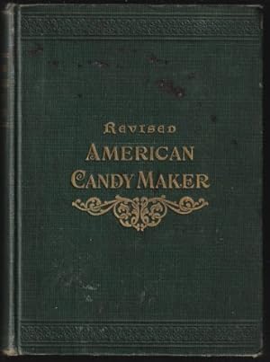 Revised American Candy Maker. 1908