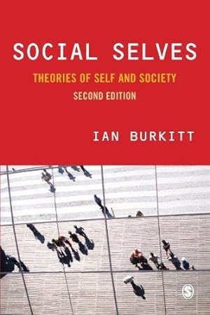 Immagine del venditore per Social Selves Second Edition: Theories of Self and Society venduto da WeBuyBooks