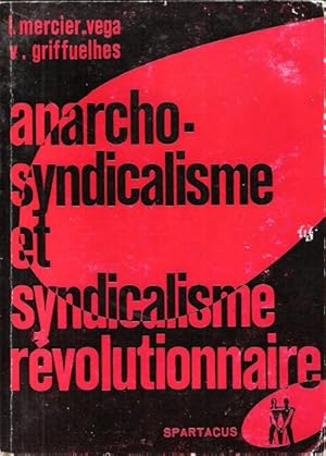 Bild des Verkufers fr Anarcho-Syndicalisme et Syndicalisme Rvolutionnaire zum Verkauf von Au vert paradis du livre