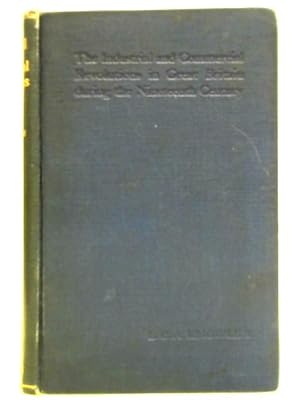 Seller image for Industrial and Commercial Revolutions in Great Britain During the Nineteenth Century for sale by World of Rare Books