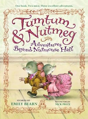 Seller image for Tumtum & Nutmeg: Adventures Beyond Nutmouse Hall (Tumtum & Nutmeg, 1) for sale by -OnTimeBooks-