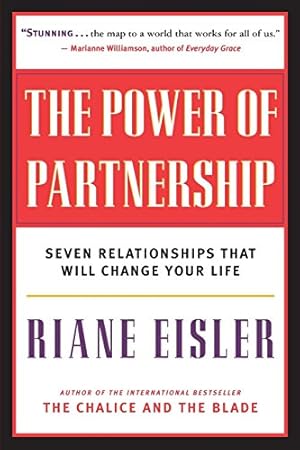 Seller image for The Power of Partnership: Seven Relationships that Will Change Your Life for sale by -OnTimeBooks-