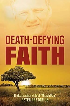 Seller image for Death-Defying Faith for sale by -OnTimeBooks-