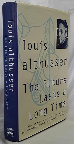 Image du vendeur pour The Future Lasts a Long Time, and the Facts. FIRST EDITION mis en vente par Addyman Books