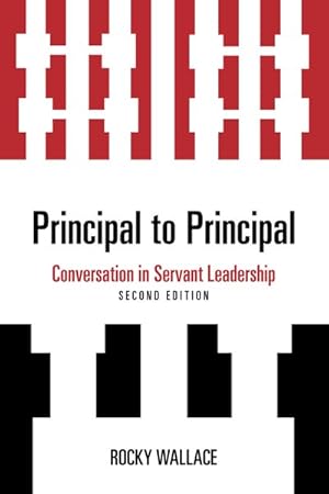 Image du vendeur pour Principal to Principal : Conversation in Servant Leadership mis en vente par GreatBookPrices