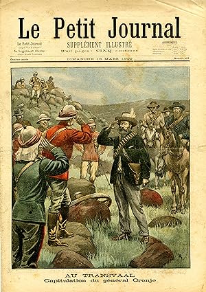 "LE PETIT JOURNAL N°487 du 18/3/1900" AU TRANVAAL : Capitulation du Général Cronje / LE CRIME DE ...