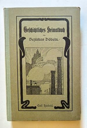 Geschichtliches Heimatbuch des Bezirkes Döbeln Verlag Adolph Thallwitz, 1925.