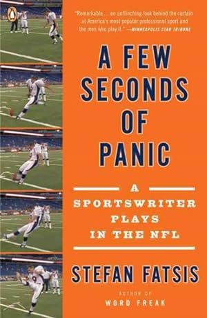Seller image for Few Seconds of Panic : A Sportswriter Plays in the NFL for sale by GreatBookPrices