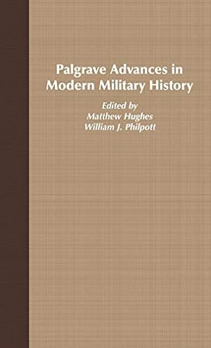Bild des Verkufers fr Palgrave Advances in Modern Military History zum Verkauf von -OnTimeBooks-