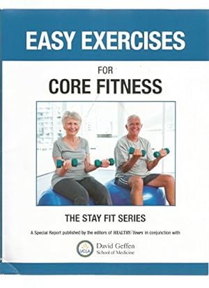 Seller image for Easy Exercises For Core Fitness (The Stay Fit Series) for sale by -OnTimeBooks-