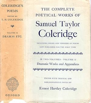 Seller image for The Complete Poetical Works of Samuel Taylor Coleridge, volume II: Dramatic Works and Appendices for sale by Pendleburys - the bookshop in the hills