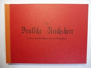 Das Deutsche Reichsheer in seiner neuesten Bekleidung und Ausrüstung. In Bild und Wort dargestell...