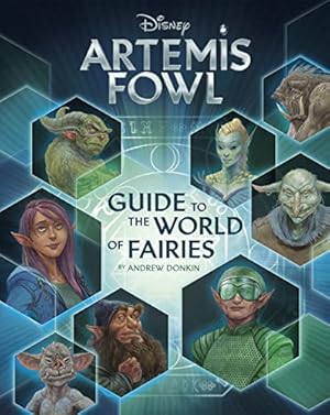 Bild des Verkufers fr Artemis Fowl: Guide to the World of Fairies zum Verkauf von Reliant Bookstore