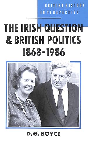 Bild des Verk�ufers f�r The Irish Question and British Politics, 1868-1986 (British History in Perspective) zum Verkauf von M Godding Books Ltd