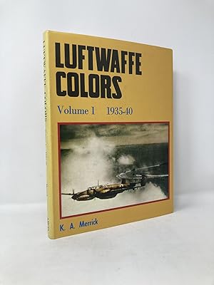 Imagen del vendedor de Luftwaffe Colors, Vol. 1, 1935-40 a la venta por Southampton Books