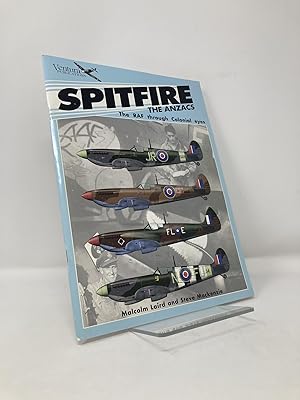 Seller image for Spitfire - the Anzacs: The Raf Through Colonial Eyes (Classic Warbirds): RAF Through Colonial Eyes (Classic Warbirds) for sale by Southampton Books