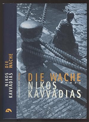 Imagen del vendedor de Die Wache. Roman. a la venta por Versandantiquariat Markus Schlereth