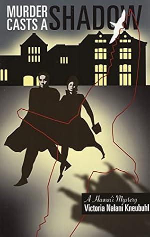 Image du vendeur pour Murder Casts a Shadow: A Hawaii Mystery (A Latitude 20 Book) mis en vente par Reliant Bookstore