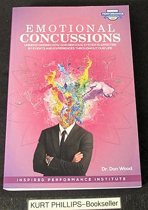 Emotional Concussions: Understanding How Our Nervous System is Affected By Events and Experiences...