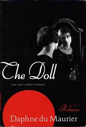 Bild des Verkufers fr The Doll: The Lost Short Stories zum Verkauf von Bookman Books