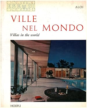 Imagen del vendedor de Esempi: ville nel mondo Villas in the world a la venta por Di Mano in Mano Soc. Coop