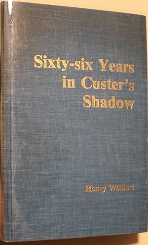 Seller image for Sixty-six Years in Custer's Shadow for sale by Old West Books  (ABAA)