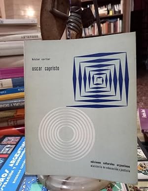 OSCAR CAPRISTO / FIRMADO Y DEDICADO - Bibliografía de Horacio Jorge Becco