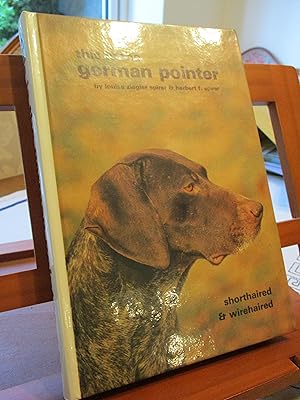 Image du vendeur pour This is German Shorthaired and Wirehaired Pointer mis en vente par SEVERNBOOKS