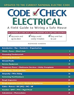 Seller image for Code Check Electrical: A Field Guide to Wiring a Safe House for sale by -OnTimeBooks-