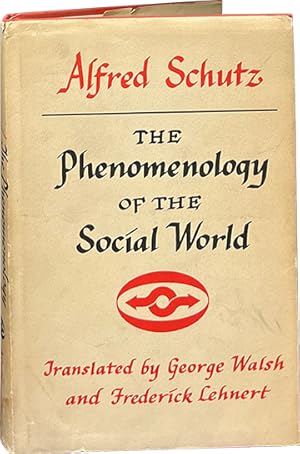 Immagine del venditore per The Phenomenology of the Social World venduto da Carpetbagger Books