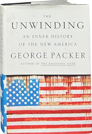 Imagen del vendedor de The Unwinding; An Inner History of the New America a la venta por Carpetbagger Books