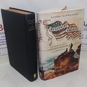 Seller image for Measuring America: How the United States Was Shaped by the Greatest Land Sale in History (Signed) for sale by BookAddiction (ibooknet member)