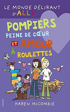 Bild des Verkufers fr Pompiers peine de coeur et amour  roulettes zum Verkauf von Dmons et Merveilles