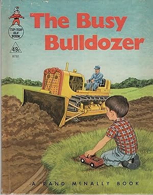 Image du vendeur pour The Busy Bulldozer mis en vente par Cher Bibler
