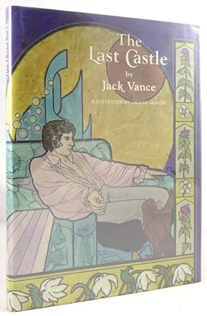 Seller image for The Last Castle by Jack Vance (First Edition) Signed for sale by Heartwood Books and Art