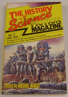 The History of the Science Fiction Magazine. Vol. 3: 1946-1955
