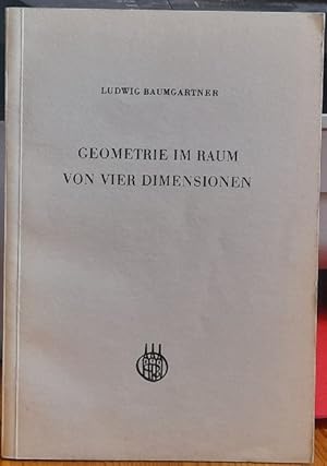 Geometrie im Raum von vier Dimensionen