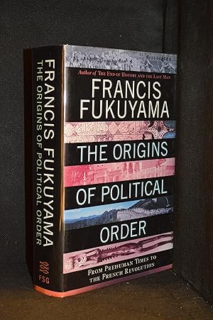 Imagen del vendedor de The Origins of Political Order; From Prehuman Times to the French Revolution a la venta por Burton Lysecki Books, ABAC/ILAB