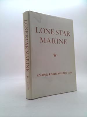 Imagen del vendedor de Lone Star marine;: A biography of the late Colonel John W. Thomason, Jr., U.S.M.C a la venta por ThriftBooksVintage