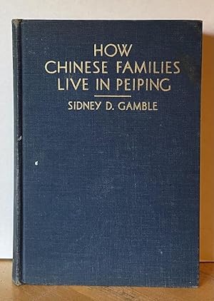 How Chinese Families Live in Peiping [Peking / Beijing]: A Study of the Income and Expenditure of...
