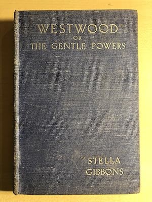 Seller image for Westwood or The Gentle Powers for sale by MHO - Collectors' Books