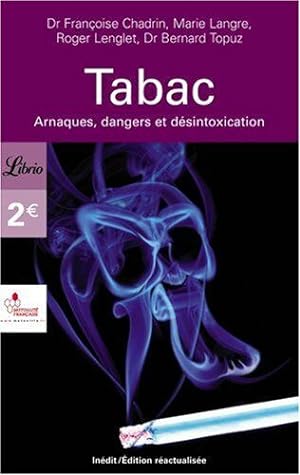 Seller image for Tabac: Arnaques dangers et dsintoxication for sale by Dmons et Merveilles
