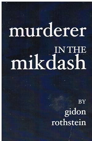 Murderer in the Mikdash (SIGNED)