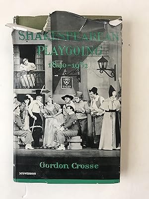 Bild des Verkufers fr Shakespearean Playgoing 1890-1952 zum Verkauf von Sheapast Art and Books