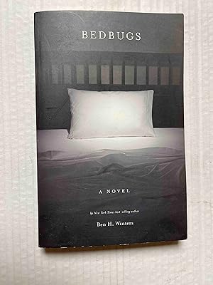 Seller image for Bedbugs: A Novel of Infestation for sale by Jake's Place Books